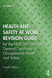 Cover image: Health and Safety at Work Revision Guide 4th edition 9780367482916