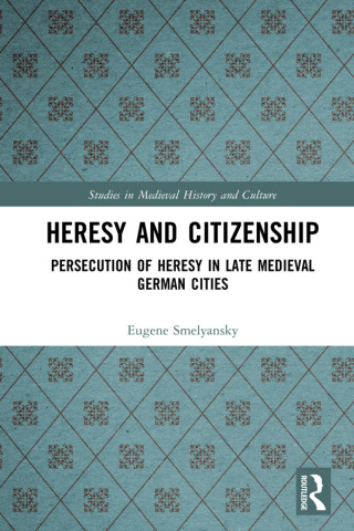 Cover image: Heresy and Citizenship 1st edition 9780367555573