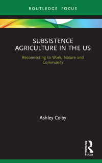 Immagine di copertina: Subsistence Agriculture in the US 1st edition 9780367557171