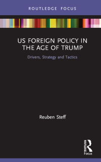 Cover image: US Foreign Policy in the Age of Trump 1st edition 9780367557218