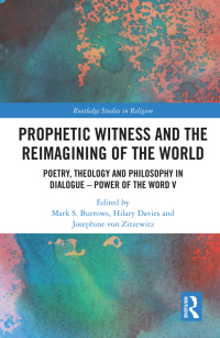 Titelbild: Prophetic Witness and the Reimagining of the World 1st edition 9780367558185