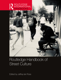Cover image: Routledge Handbook of Street Culture 1st edition 9780367559533