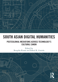 Titelbild: South Asian Digital Humanities 1st edition 9780367504311
