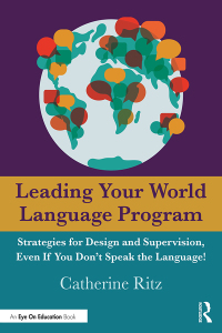 Cover image: Leading Your World Language Program 1st edition 9780367469344