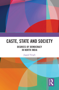 Cover image: Caste, State and Society 1st edition 9780367760625