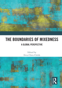 Cover image: The Boundaries of Mixedness 1st edition 9780367522926