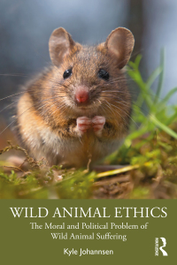 Cover image: Wild Animal Ethics 1st edition 9780367275709
