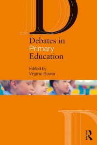 Cover image: Debates in Primary Education 1st edition 9780367548841