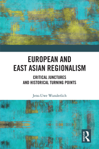 Cover image: European and East Asian Regionalism 1st edition 9781472489548