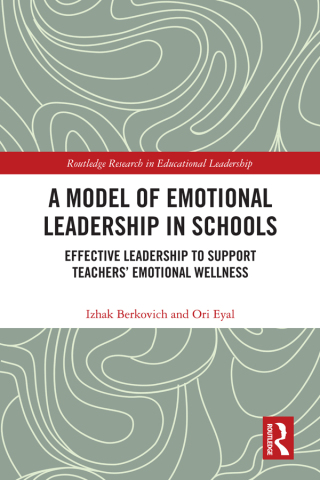 Cover image: A Model of Emotional Leadership in Schools 1st edition 9780367560997