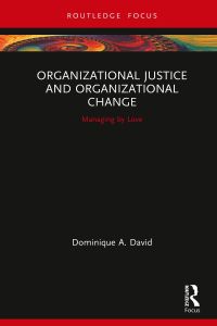 Titelbild: Organizational Justice and Organizational Change 1st edition 9780367857967
