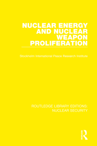 Cover image: Nuclear Energy and Nuclear Weapon Proliferation 1st edition 9780367513498