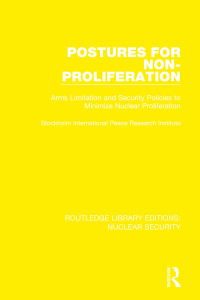 Cover image: Postures for Non-Proliferation 1st edition 9780367509620