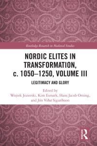 Imagen de portada: Nordic Elites in Transformation, c. 1050–1250, Volume III 1st edition 9780367562908