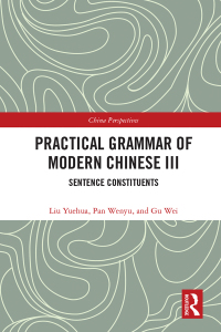 Cover image: Practical Grammar of Modern Chinese III 1st edition 9780367563028