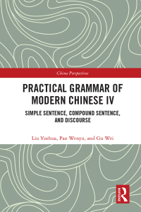 Imagen de portada: Practical Grammar of Modern Chinese IV 1st edition 9780367563103