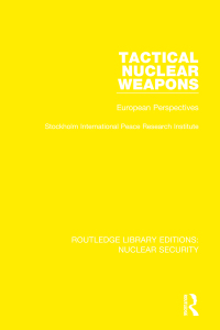 Imagen de portada: Tactical Nuclear Weapons 1st edition 9780367513290