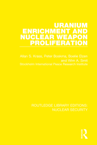 Cover image: Uranium Enrichment and Nuclear Weapon Proliferation 1st edition 9780367523374