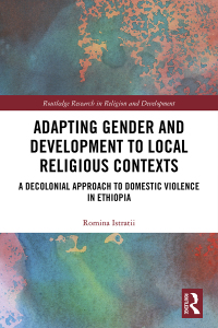 Imagen de portada: Adapting Gender and Development to Local Religious Contexts 1st edition 9780367366087
