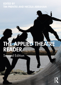 Omslagafbeelding: The Applied Theatre Reader 2nd edition 9780367376291