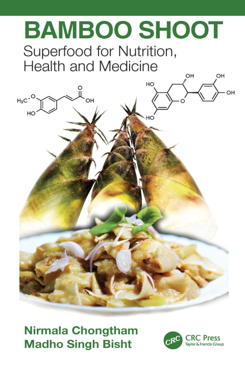 Bamboo Shoot: Superfood for Nutrition, Health and Medicine, 1st Edition - FULL INSTANT DOWNLOAD | PDF DOCX EPUB
