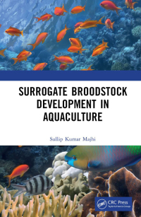 Cover image: Surrogate Broodstock Development in Aquaculture 1st edition 9780367564049