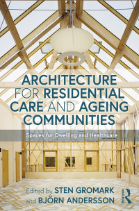 صورة الغلاف: Architecture for Residential Care and Ageing Communities 1st edition 9780367358730