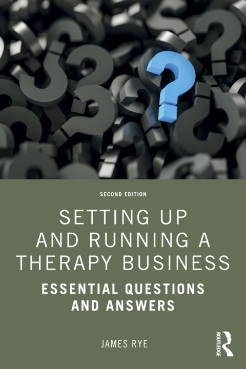 Setting Up and Running a Therapy Business: Essential Questions and Answers, 2nd Edition - FULL INSTANT DOWNLOAD | PDF DOCX EPUB