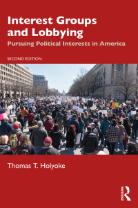 Cover image: Interest Groups and Lobbying 2nd edition 9780367485917
