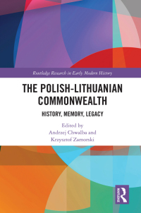 Cover image: The Polish-Lithuanian Commonwealth 1st edition 9780367424978