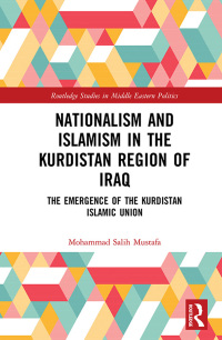 Titelbild: Nationalism and Islamism in the Kurdistan Region of Iraq 1st edition 9780367565282