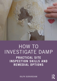 表紙画像: How to Investigate Damp 1st edition 9780367434953