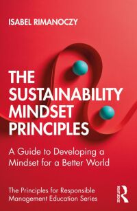 Cover image: The Sustainability Mindset Principles 1st edition 9780367551797