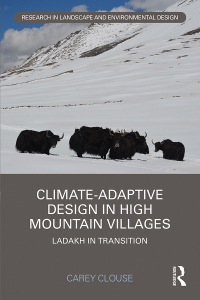 Cover image: Climate-Adaptive Design in High Mountain Villages 1st edition 9780367427290