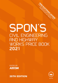 صورة الغلاف: Spon's Civil Engineering and Highway Works Price Book 2021 35th edition 9780367514037