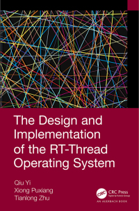 Cover image: The Design and Implementation of the RT-Thread Operating System 1st edition 9780367554866