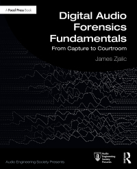 Cover image: Digital Audio Forensics Fundamentals 1st edition 9780367259105