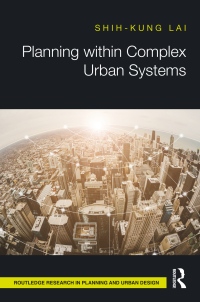 صورة الغلاف: Planning within Complex Urban Systems 1st edition 9780367566814