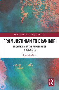 Omslagafbeelding: From Justinian to Branimir 1st edition 9780367280048