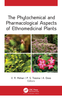 Omslagafbeelding: The Phytochemical and Pharmacological Aspects of Ethnomedicinal Plants 1st edition 9781774637470