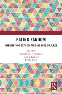 Cover image: Eating Fandom 1st edition 9780367227432