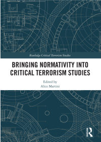 Cover image: Bringing Normativity into Critical Terrorism Studies 1st edition 9780367565626