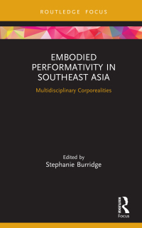 Imagen de portada: Embodied Performativity in Southeast Asia 1st edition 9780367820473