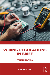 Cover image: Wiring Regulations in Brief 4th edition 9780367431983