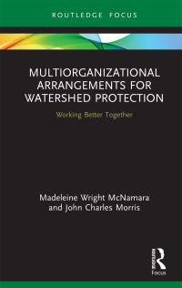 Omslagafbeelding: Multiorganizational Arrangements for Watershed Protection 1st edition 9780367610029