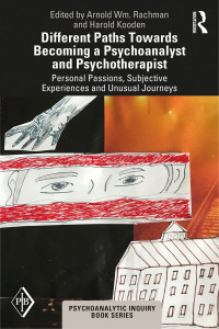 Cover image: Different Paths Towards Becoming a Psychoanalyst and Psychotherapist 1st edition 9780367523053