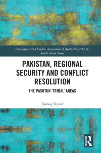 Cover image: Pakistan, Regional Security and Conflict Resolution 1st edition 9781032116013