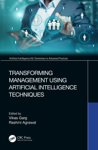 صورة الغلاف: Transforming Management Using Artificial Intelligence Techniques 1st edition 9780367456375