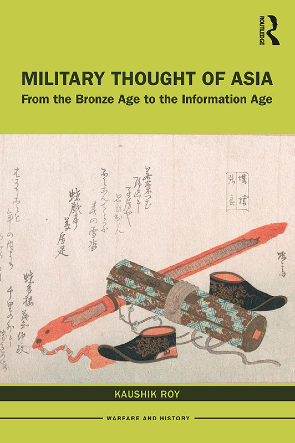 Military Thought of Asia From the Bronze Age to the Information Age 1st Edition
