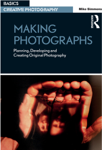 صورة الغلاف: Making Photographs 1st edition 9781032220178